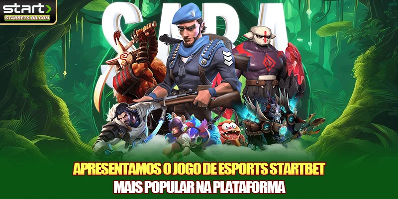 Apresentamos o jogo de Esports STARTBET mais popular na plataforma