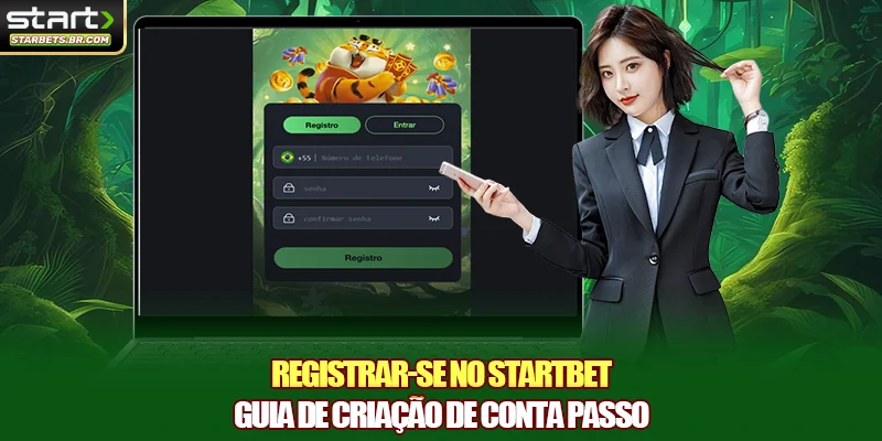 Cadastrar-se na STARTBET – Guia De Criação De Conta Passo