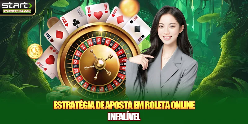 Estratégia de aposta em Roleta online infalível