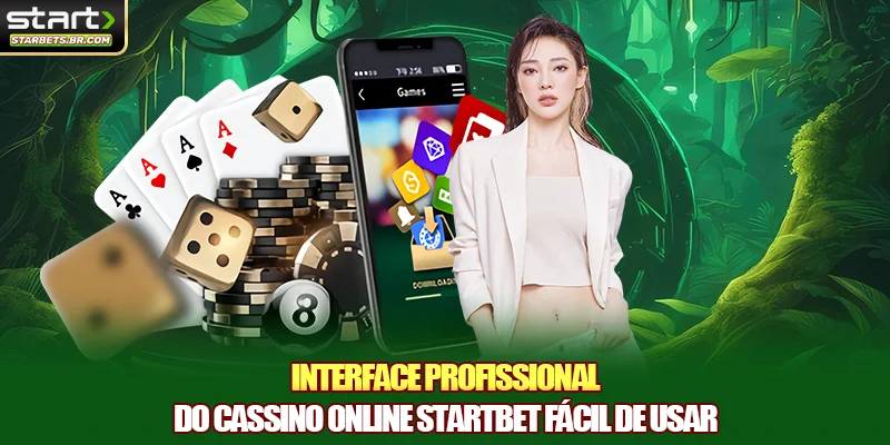 Interface profissional do cassino online STARTBET fácil de usar