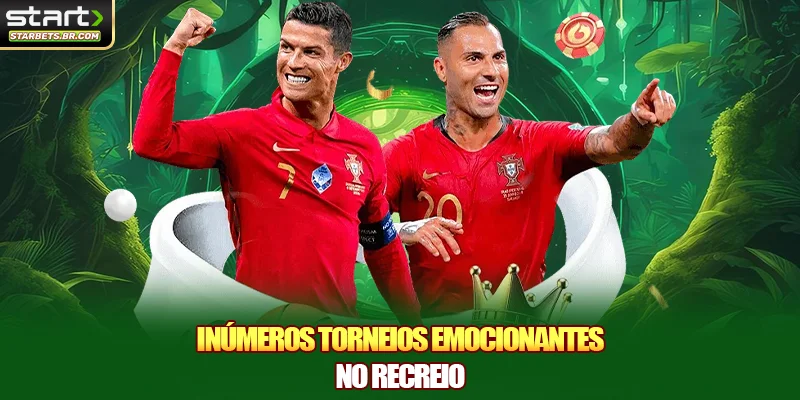 Inúmeros torneios emocionantes no recreio