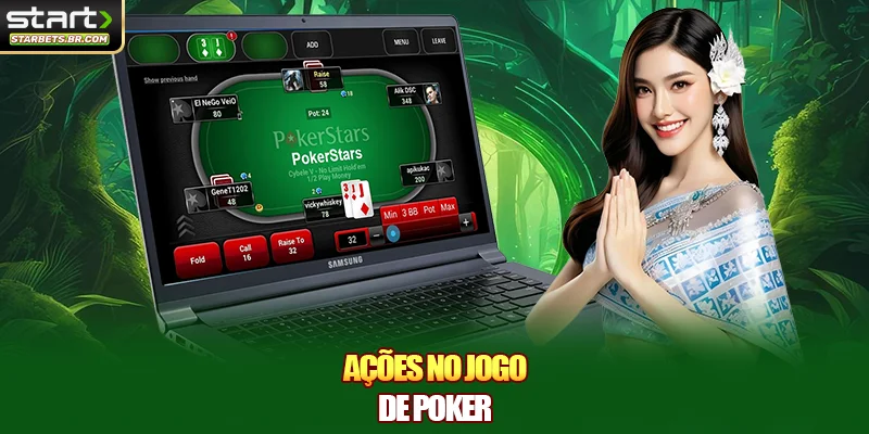 Ações no jogo de Poker