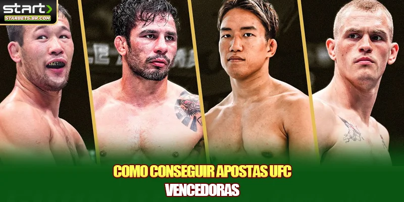 Como conseguir apostas UFC vencedoras