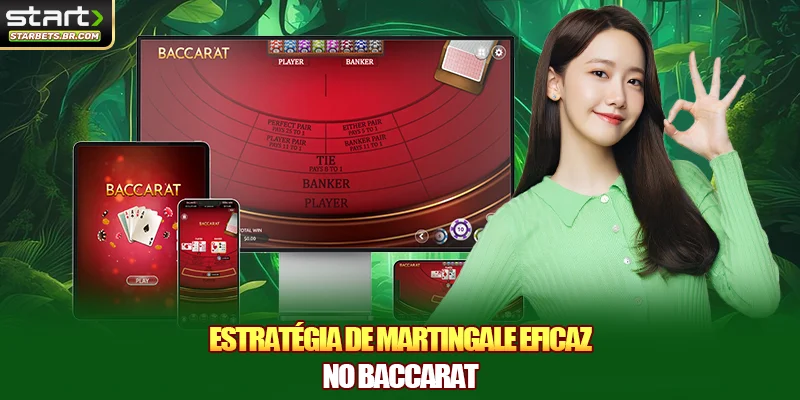 Estratégia de martingale eficaz no Baccarat