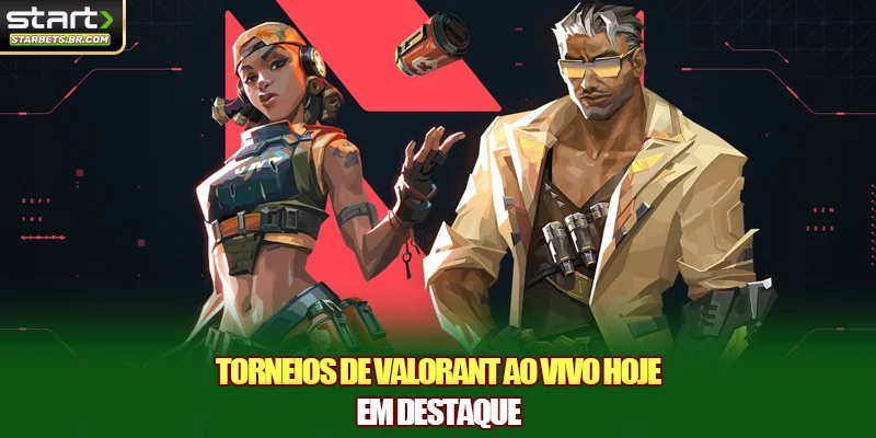 Torneios de Valorant ao vivo hoje em destaque